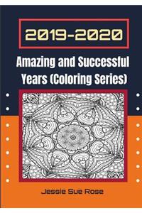 2019-2020 Amazing and Successful Years (Coloring Series)