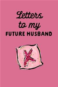 Letters to My Future Husband