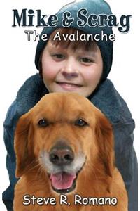 Mike and Scrag: The Avalanche