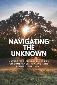 Navigating the Unknown