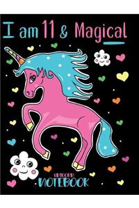 I am 11 and Magical Unicorn Notebook