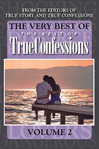 Very Best of the Best of True Confessions, Volume 2
