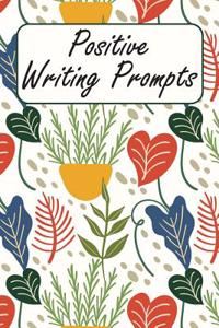 Positive Writing Prompts