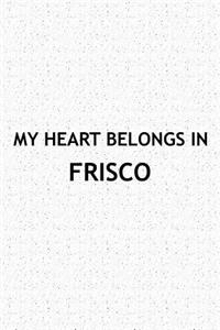 My Heart Belongs in Frisco