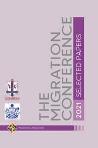 Migration Conference 2021 - Selected Papers