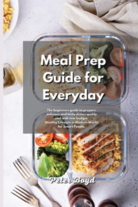 Meal Prep Guide for Everyday