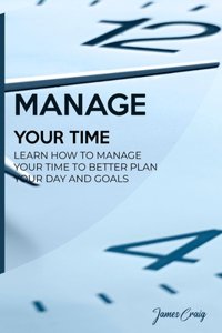 Manage Your Time