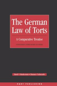 German Law of Torts: A Comparative Treatise - Fourth Edition
