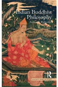 Indian Buddhist Philosophy