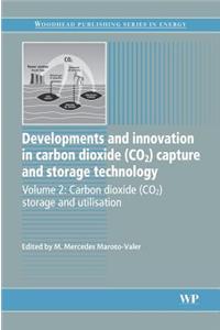 Developments and Innovation in Carbon Dioxide (CO2) Capture and Storage Technology