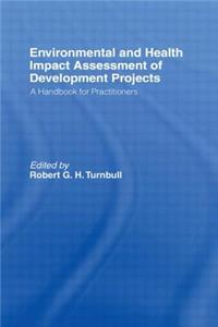 Environmental and Health Impact Assessment of Development Projects