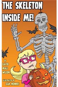 Skeleton Inside Me!