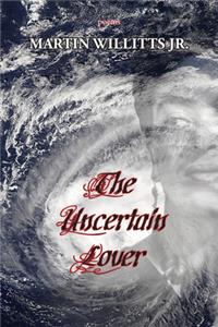 Uncertain Lover