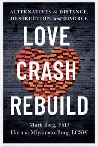 Love, Crash, Rebuild