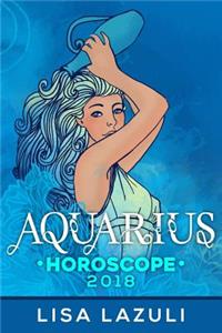Aquarius Horoscope 2018