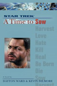 Star Trek: The Next Generation: Time #3: A Time to Sow