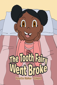 Tooth Fairy Went Broke