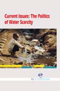 Current Issues: The Politics Of Water Scarcity