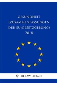 Gesundheit (Zusammenfassungen der EU-Gesetzgebung) 2018