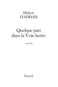 Quelque part dans la Voie lactée