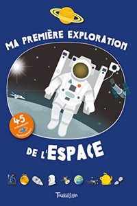 Ma Premiere Exploration de L'Espace