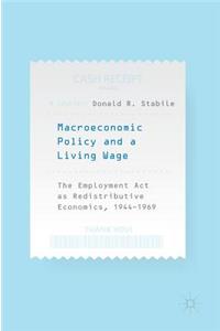 Macroeconomic Policy and a Living Wage