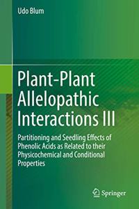 Plant-Plant Allelopathic Interactions III