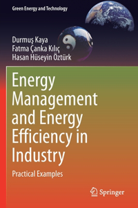 Energy Management and Energy Efficiency in Industry
