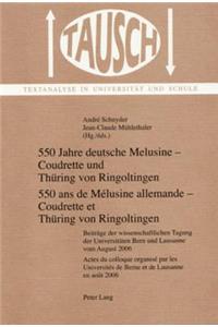 550 Jahre Deutsche Melusine - Coudrette Und Thuering Von Ringoltingen- 550 ANS de Melusine Allemande - Coudrette Et Thuering Von Ringoltingen