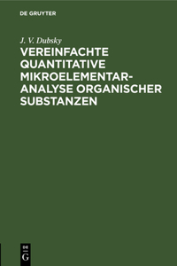 Vereinfachte Quantitative Mikroelementaranalyse Organischer Substanzen