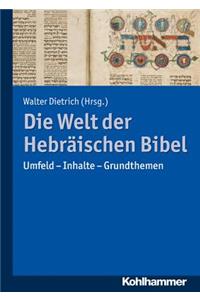 Die Welt Der Hebraischen Bibel