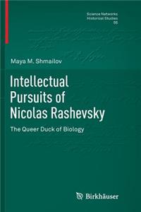 Intellectual Pursuits of Nicolas Rashevsky