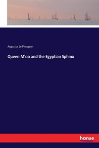 Queen M'oo and the Egyptian Sphinx