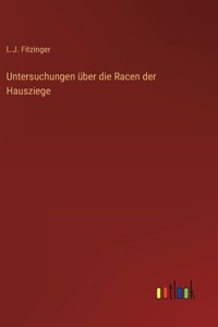 Untersuchungen über die Racen der Hausziege