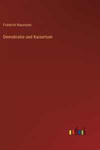 Demokratie und Kaisertum