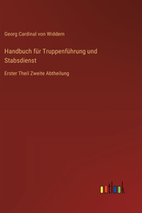 Handbuch für Truppenführung und Stabsdienst