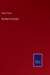 By-Ways of Europe
