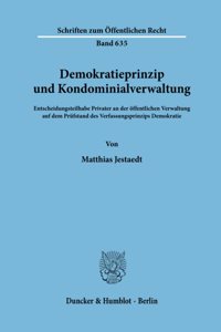 Demokratieprinzip Und Kondominialverwaltung