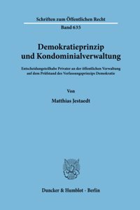 Demokratieprinzip Und Kondominialverwaltung