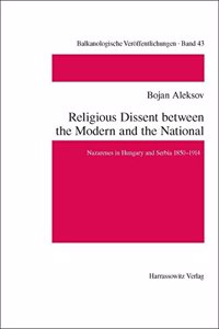 Religious Dissent Between the Modern and the National