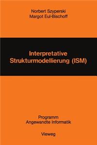 Interpretative Strukturmodellierung (ISM)
