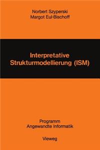 Interpretative Strukturmodellierung (Ism)