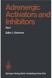 Adrenergic Activators and Inhibitors