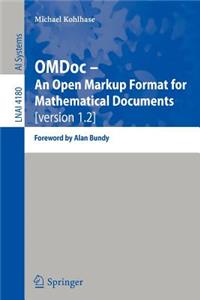 Omdoc -- An Open Markup Format for Mathematical Documents [Version 1.2]