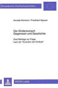 Der Kinderwunsch- Gegenwart und Geschichte