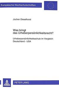 Was Bringt Das Urheberpersoenlichkeitsrecht?