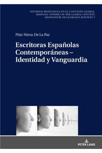 Escritoras Españolas Contemporáneas - Identidad Y Vanguardia