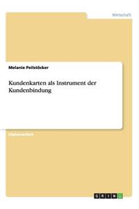 Kundenkarten als Instrument der Kundenbindung