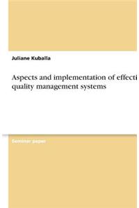 Aspects and implementation of effective quality management systems