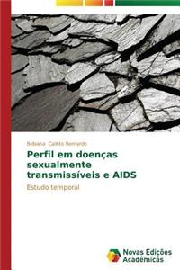 Perfil em doenças sexualmente transmissíveis e AIDS